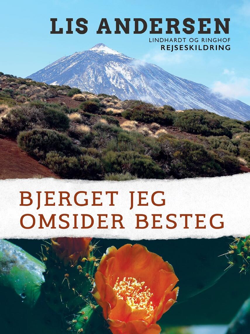 Lis Andersen (f. 1918): Bjerget jeg omsider besteg