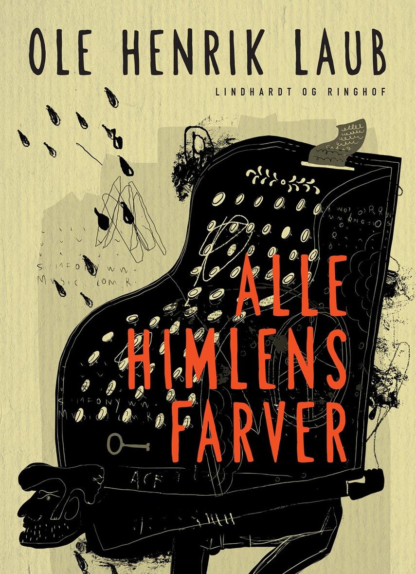 Ole Henrik Laub: Alle himlens farver : roman