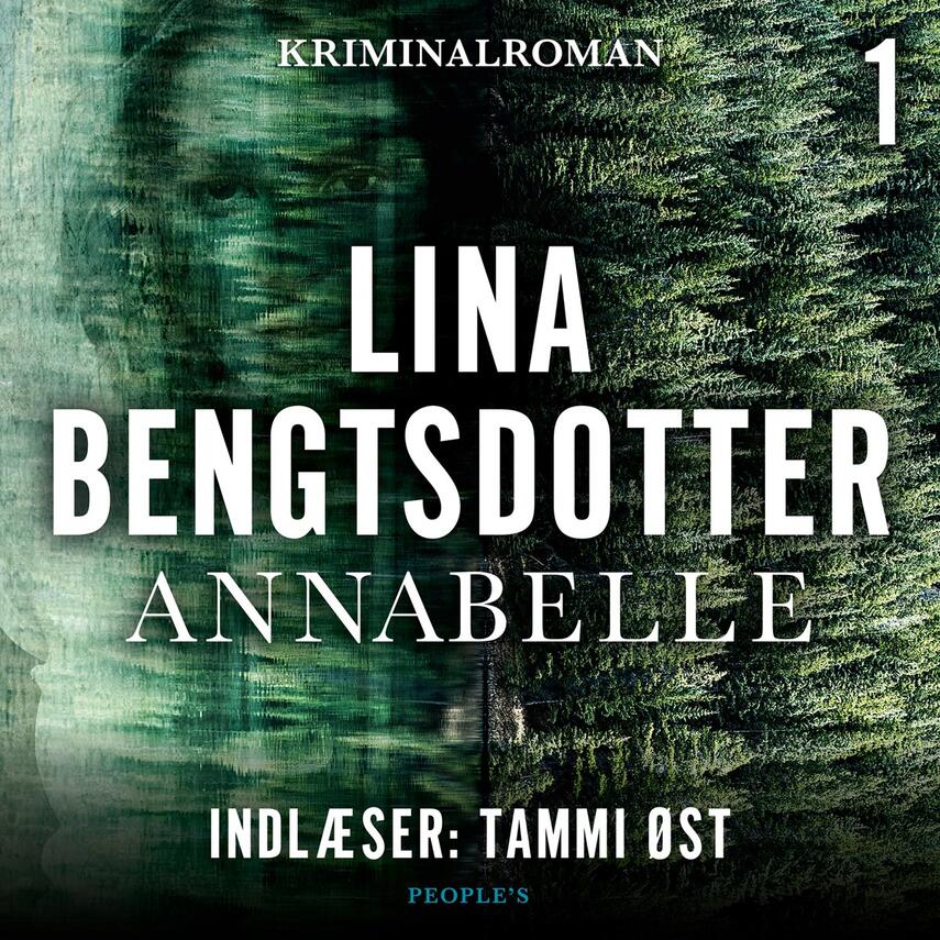 Lina Bengtsdotter (f. 1977): Annabelle : kriminalroman
