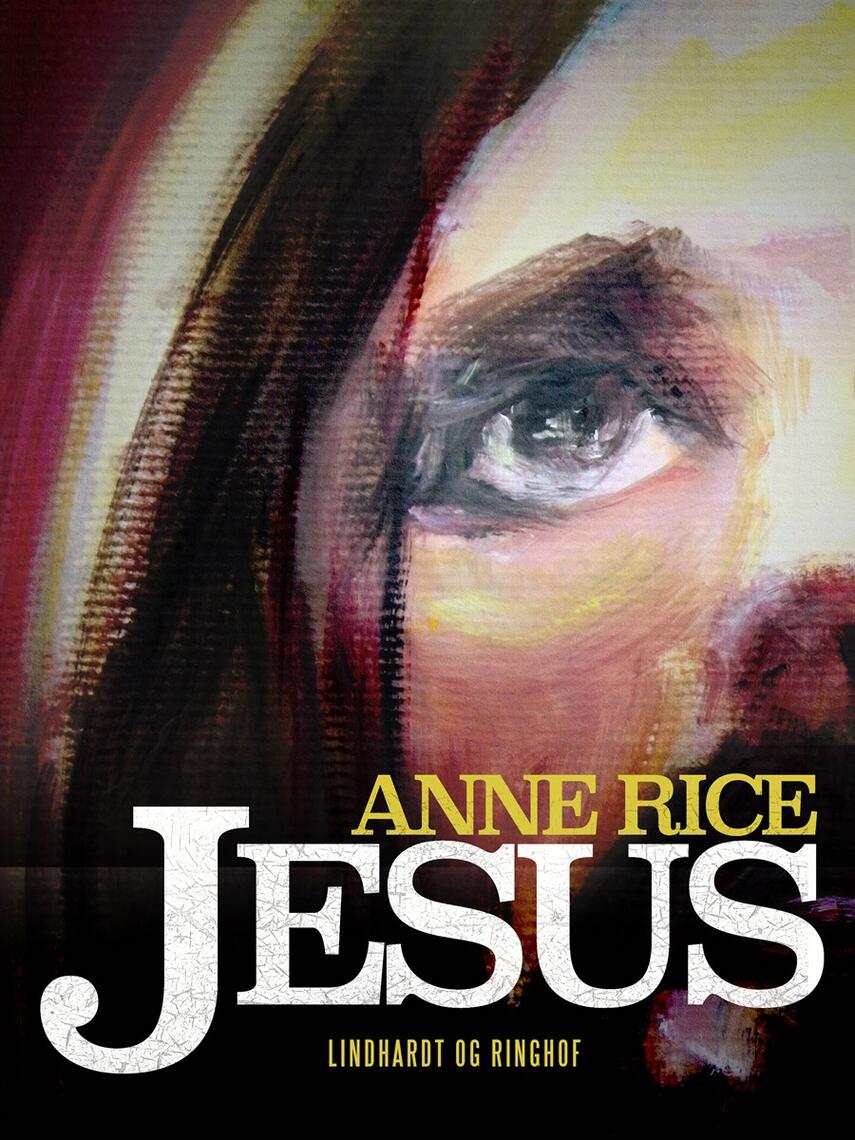 Anne Rice: Jesus