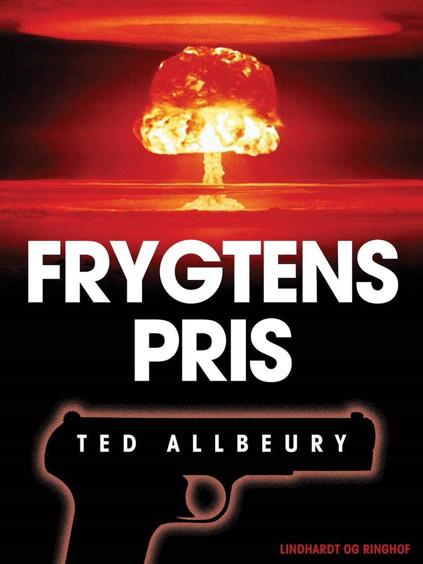 Ted Allbeury: Frygtens pris