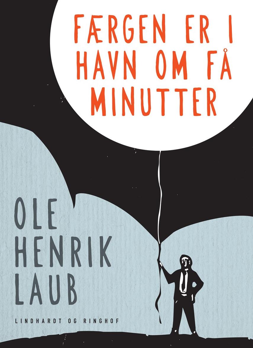 Ole Henrik Laub: Færgen er i havn om få minutter