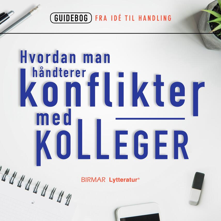 : Hvordan man håndterer konflikter med kolleger