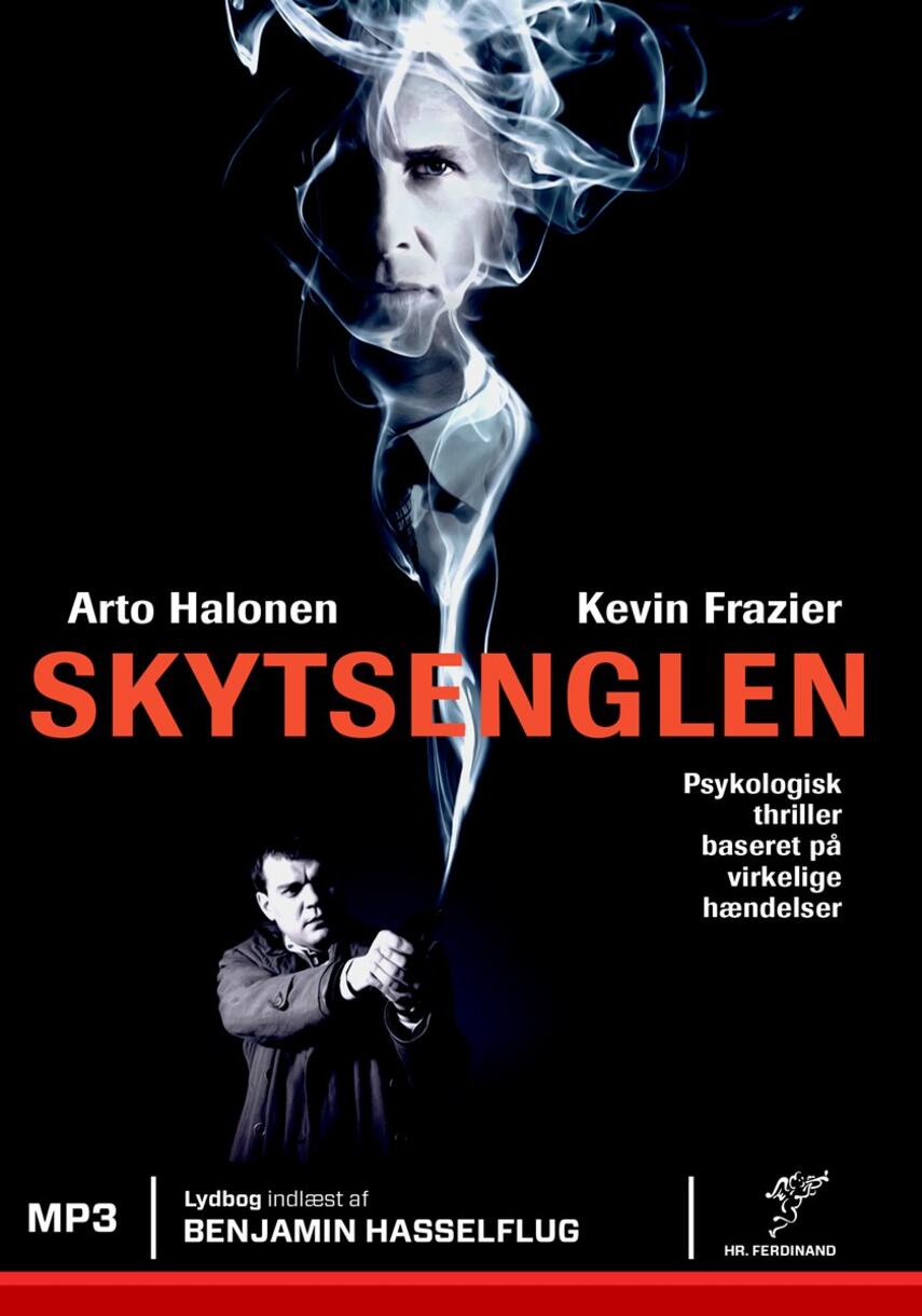 Kevin Frazier, Arto Halonen: Skytsenglen