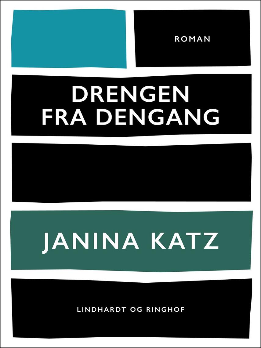 Janina Katz: Drengen fra dengang (Ved Jette Mechlenburg)