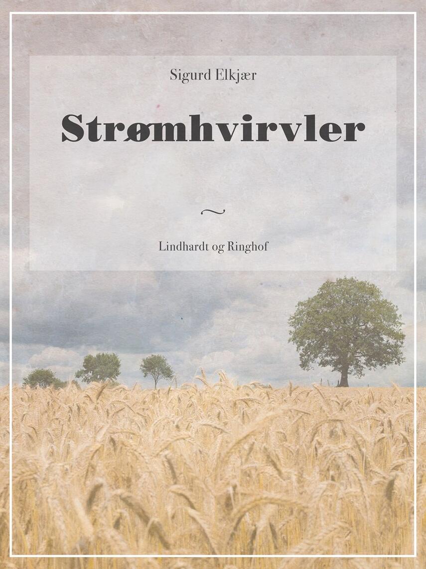 Sigurd Elkjær: Strømhvirvler