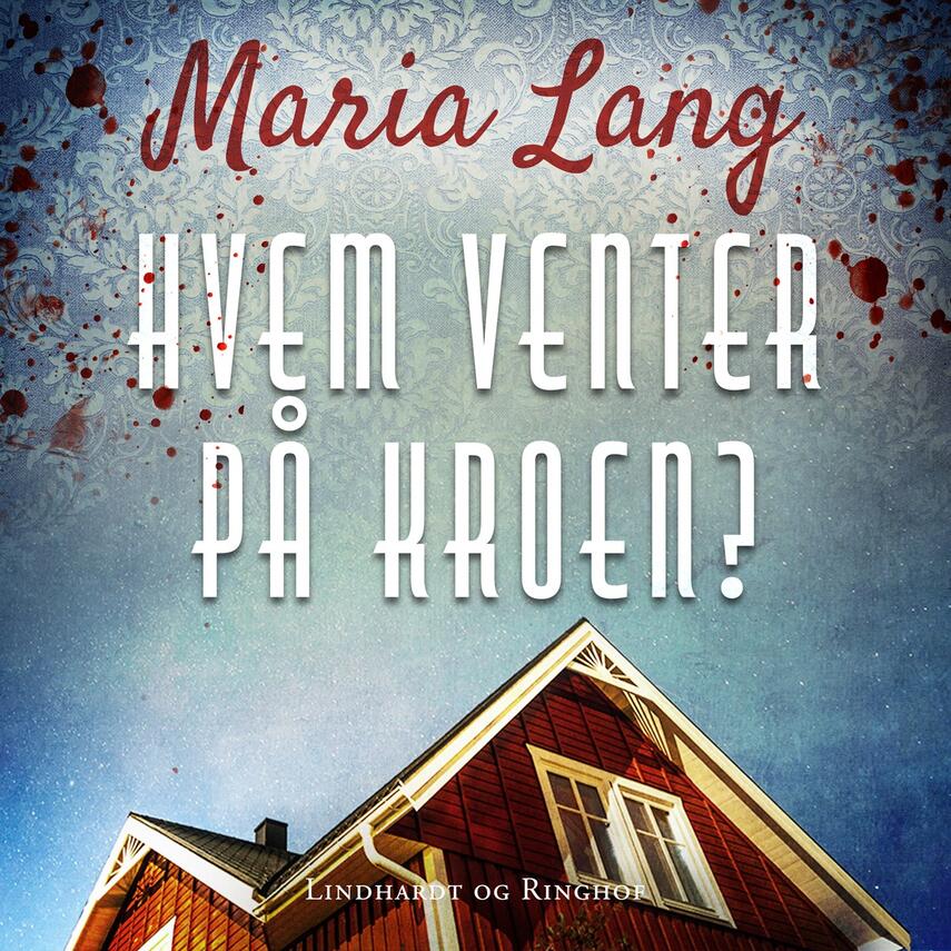 Maria Lang: Hvem venter på kroen?