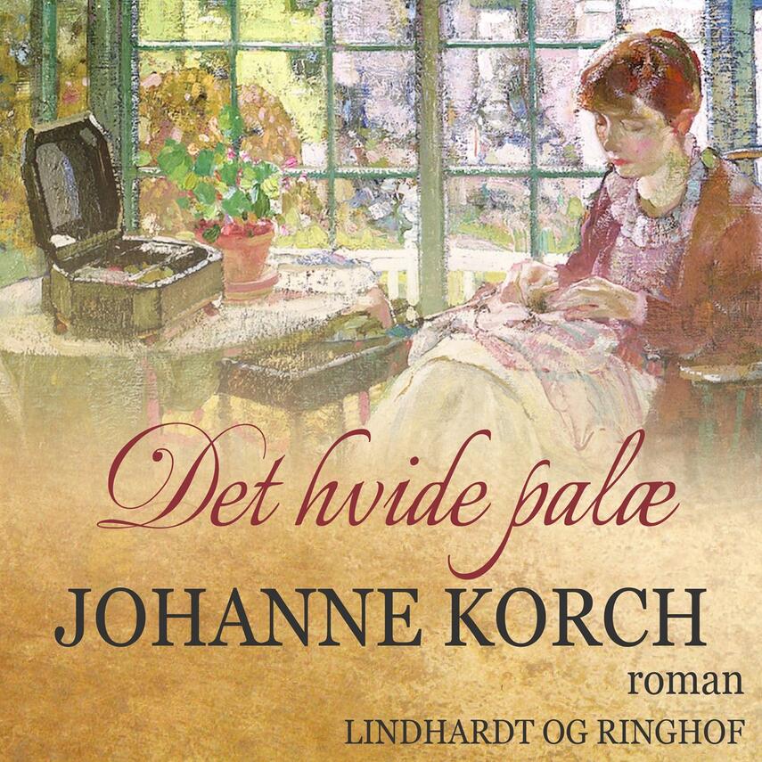 Johanne Korch: Det hvide palæ