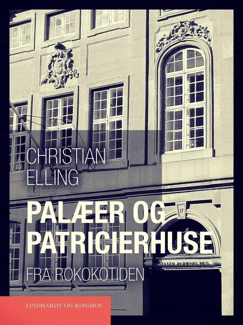 : Palæer og patricierhuse fra rokokotiden