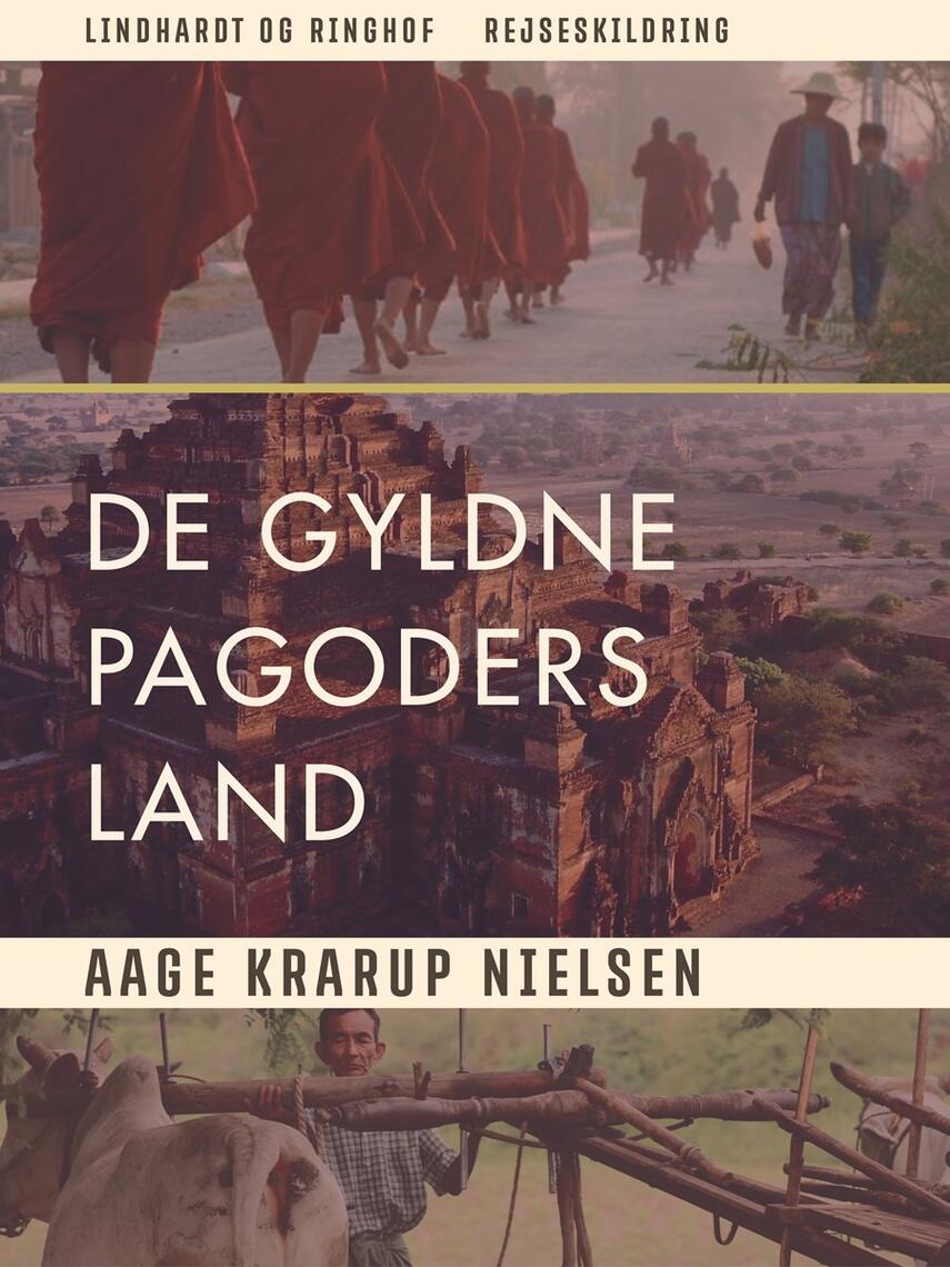 Aage Krarup Nielsen: De gyldne pagoders land