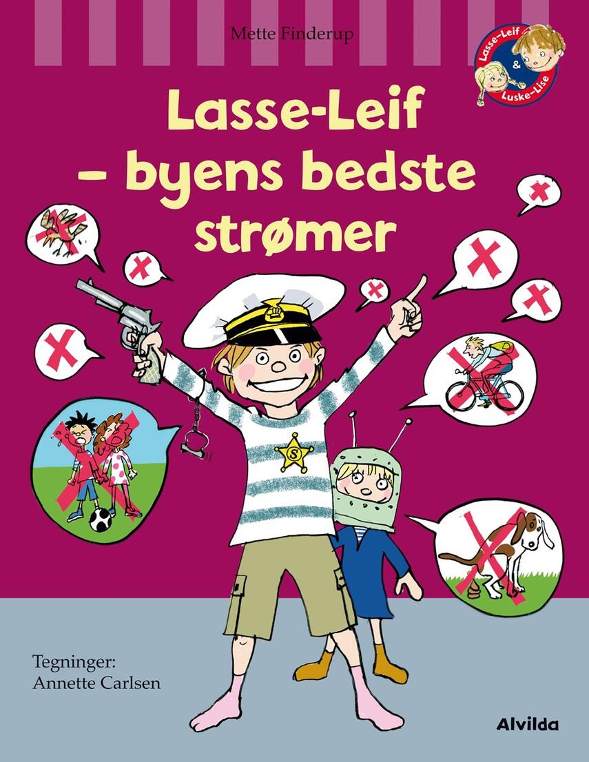 Mette Finderup, Annette Carlsen (f. 1955): Lasse-Leif - byens bedste strømer