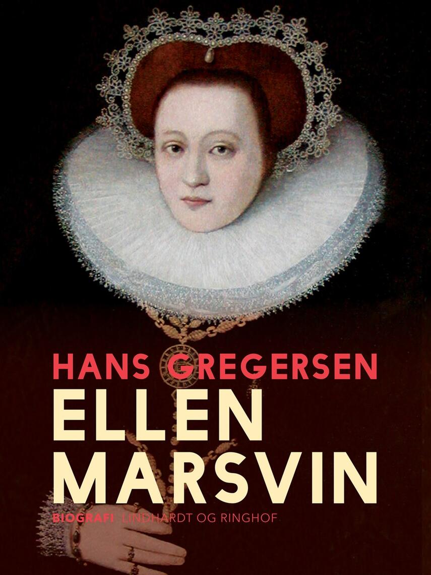 Hans Gregersen (f. 1946): Ellen Marsvin