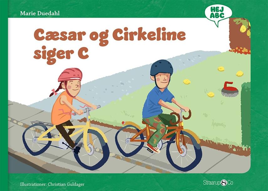 Marie Duedahl, Christian Guldager: Cæsar og Cirkeline siger C