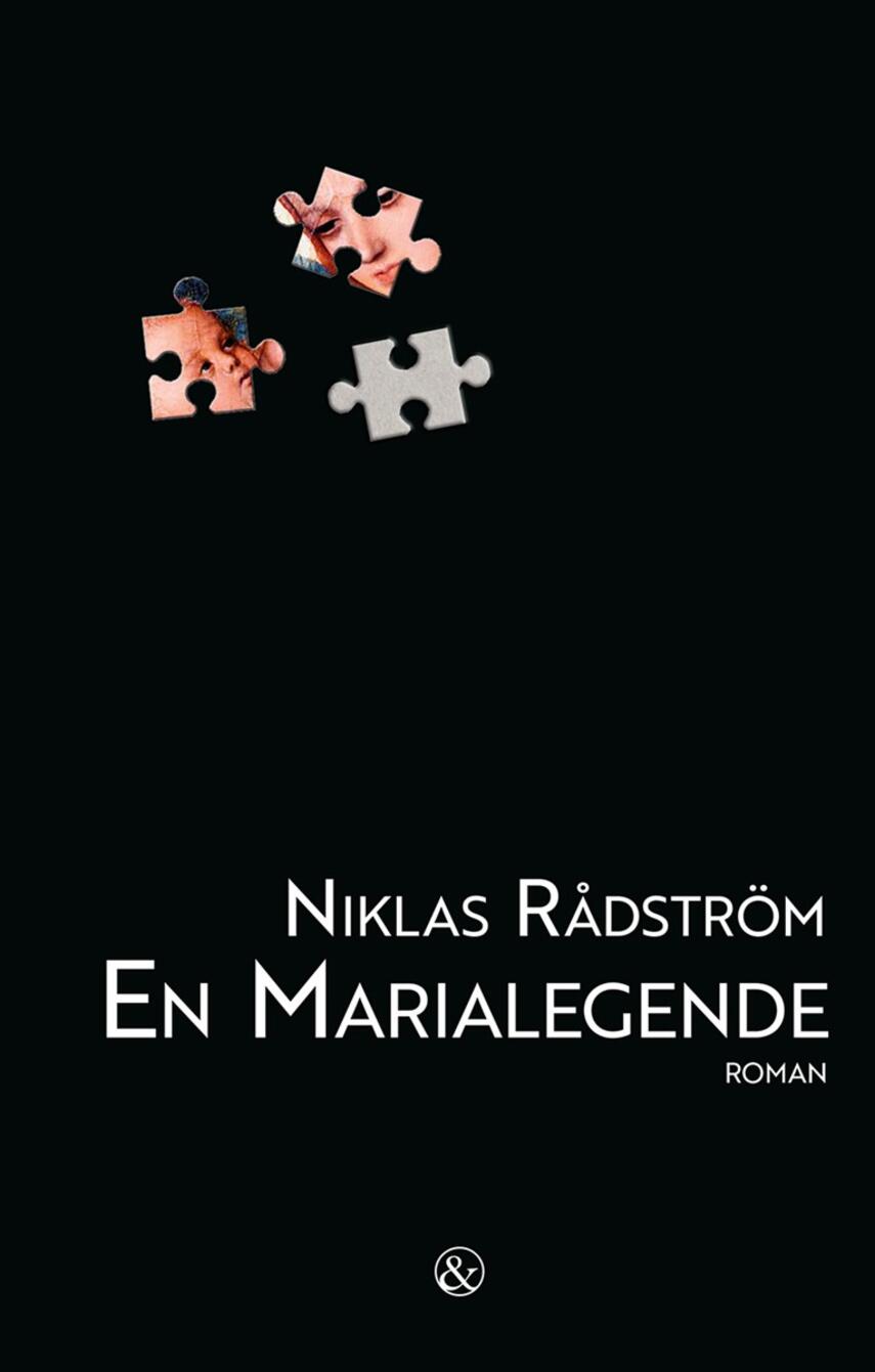 Niklas Rådström: En Marialegende : roman