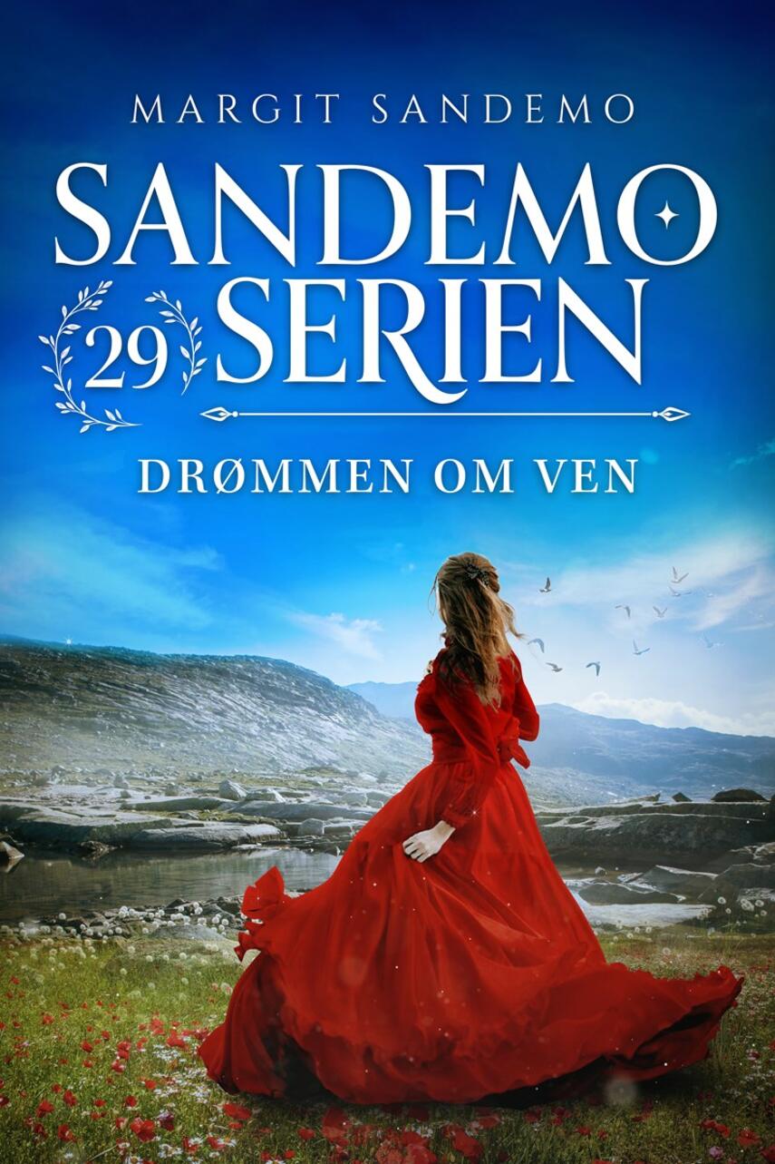 Margit Sandemo: Drømmen om en ven