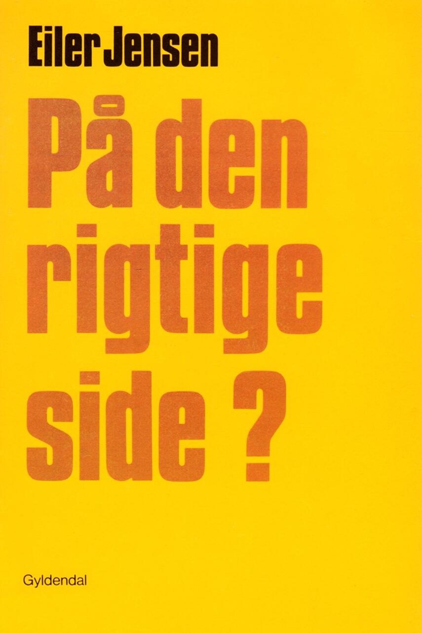 Eiler Jensen (f. 1946): På den rigtige side?