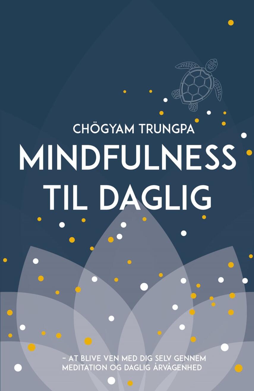 Chögyam Trungpa: Mindfulness til daglig