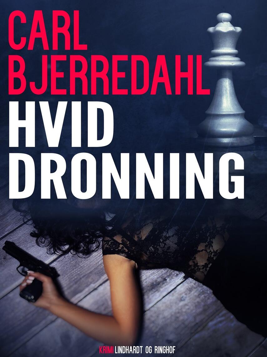 Carl Bjerredahl: Hvid dronning