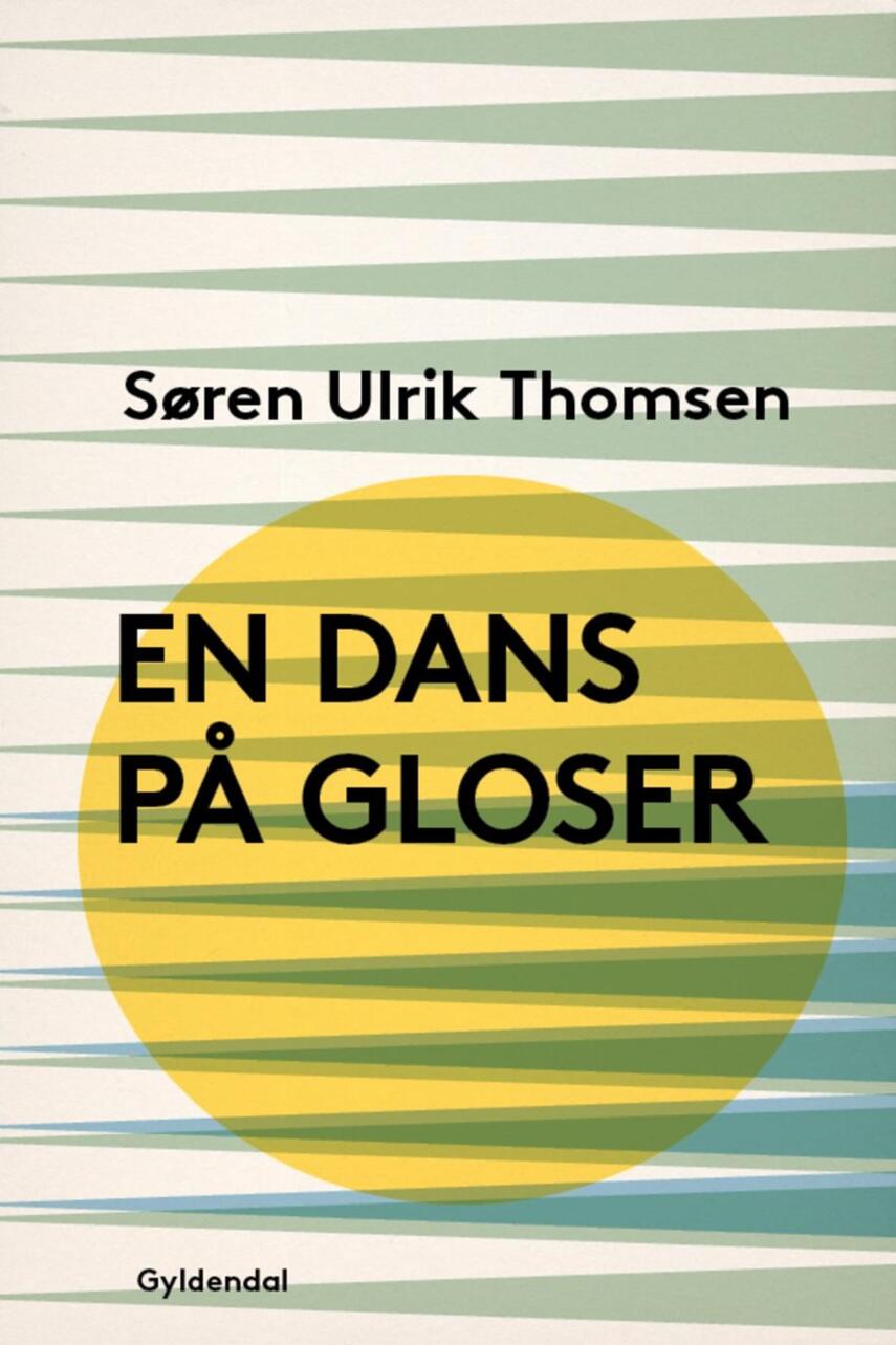 Søren Ulrik Thomsen (f. 1956): En dans på gloser