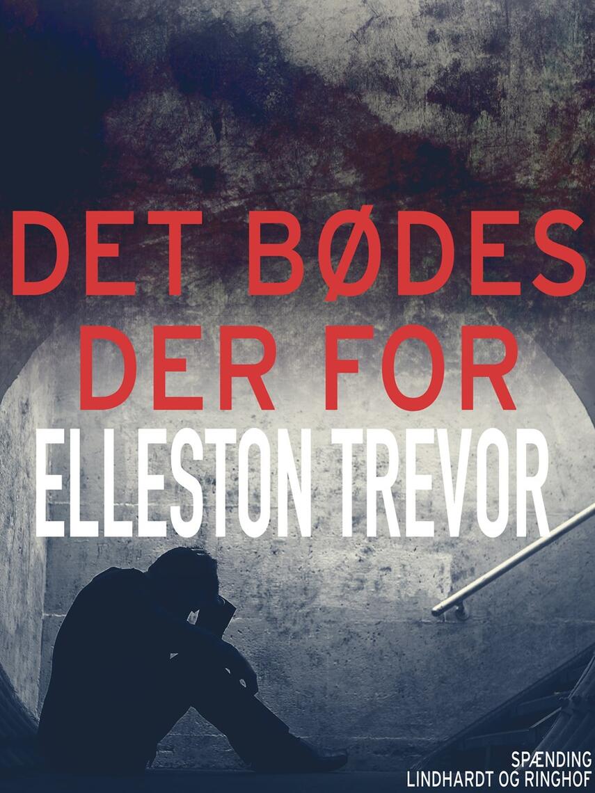 Elleston Trevor: Det bødes der for ...