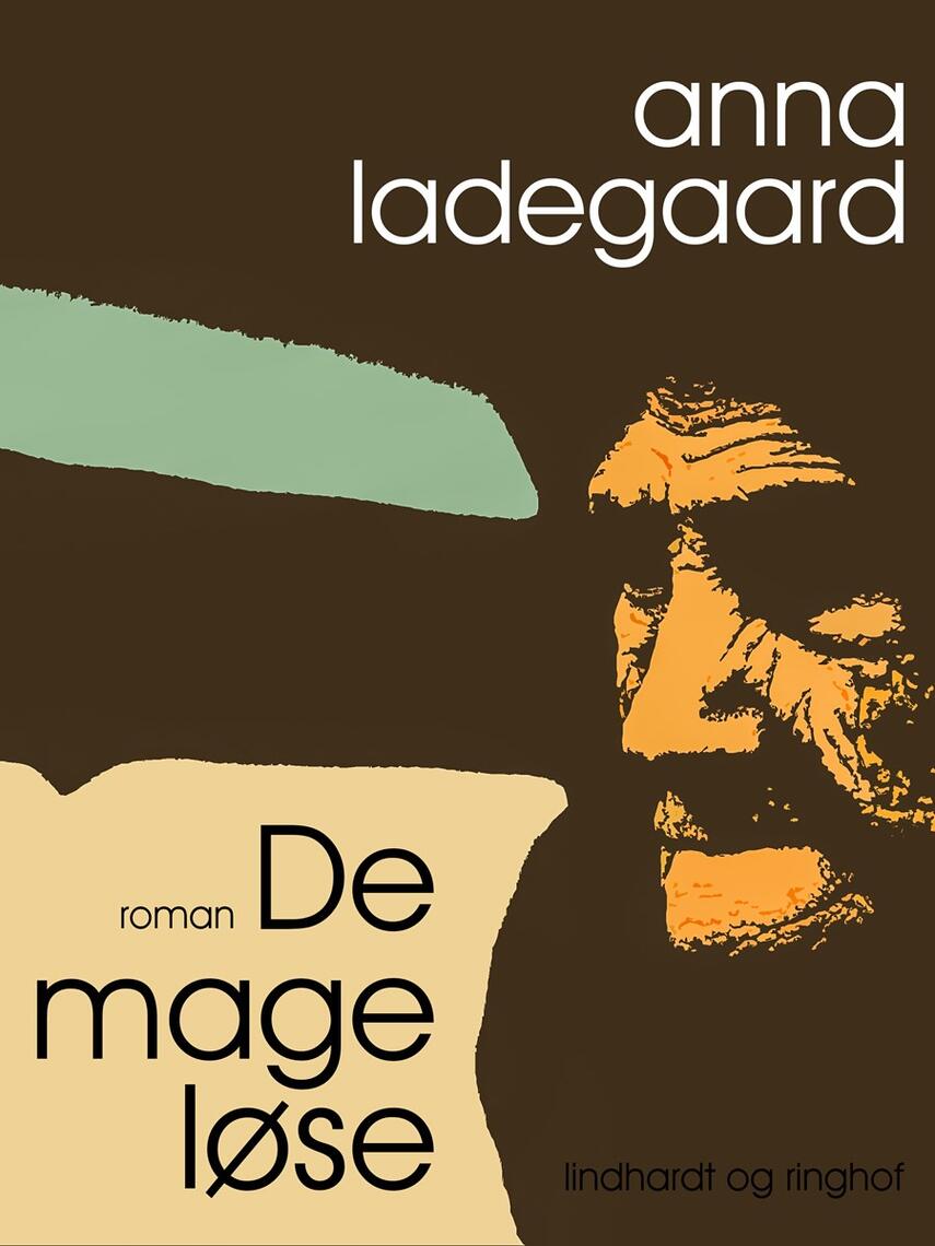 Anna Ladegaard: De mageløse
