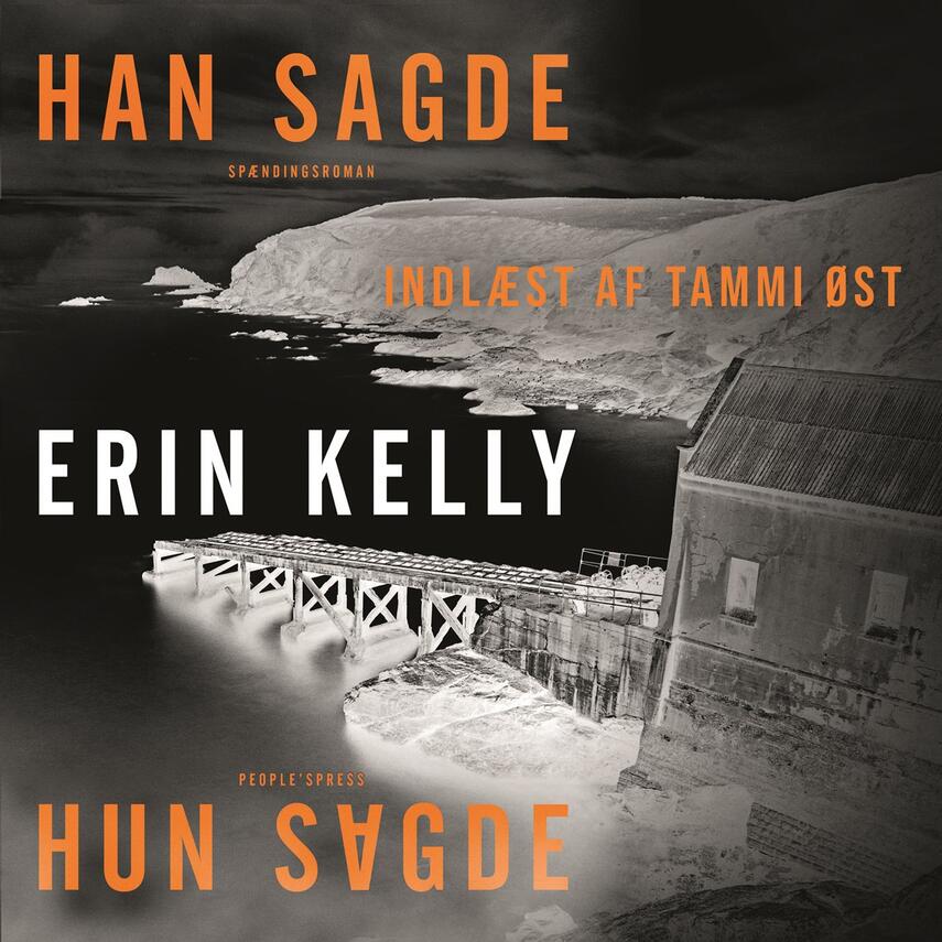 Erin Kelly (f. 1976): Han sagde, hun sagde : spændingsroman