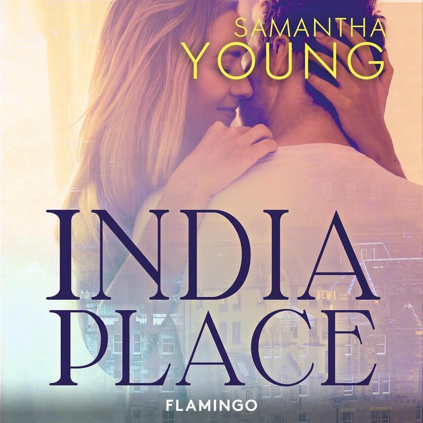 Samantha Young: India Place