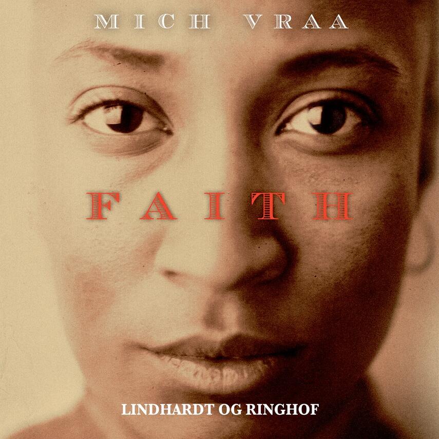 Mich Vraa: Faith