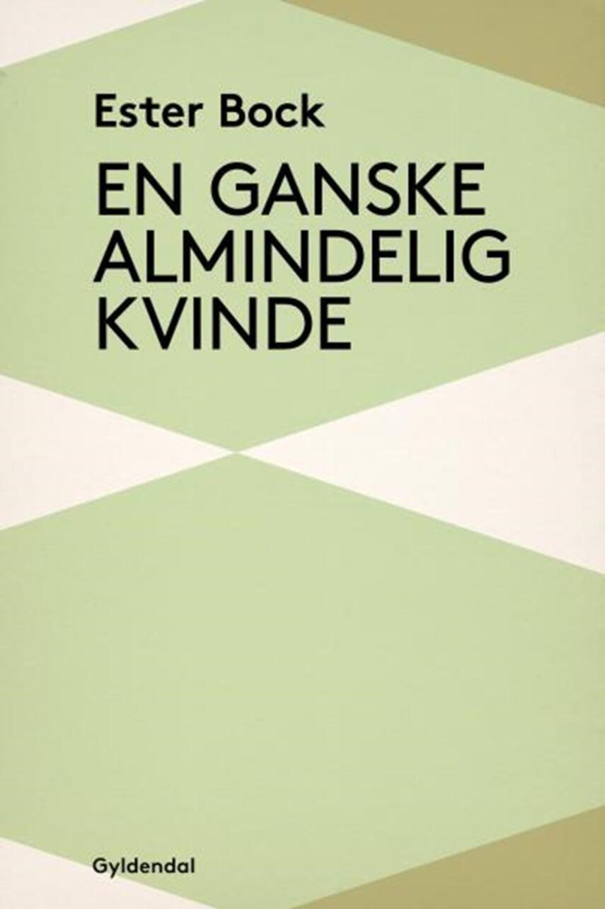 Ester Bock: En ganske almindelig kvinde