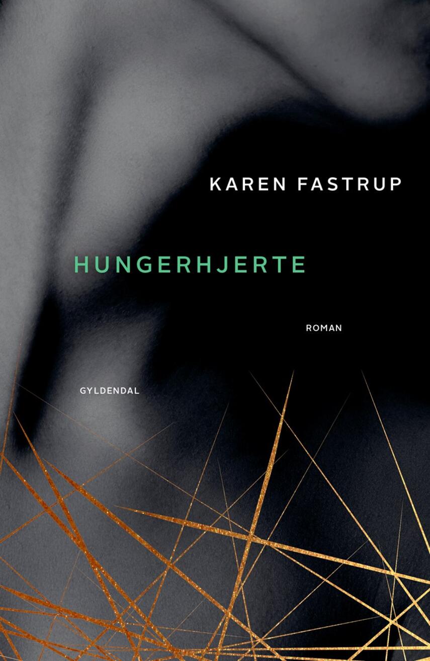 Karen Fastrup: Hungerhjerte