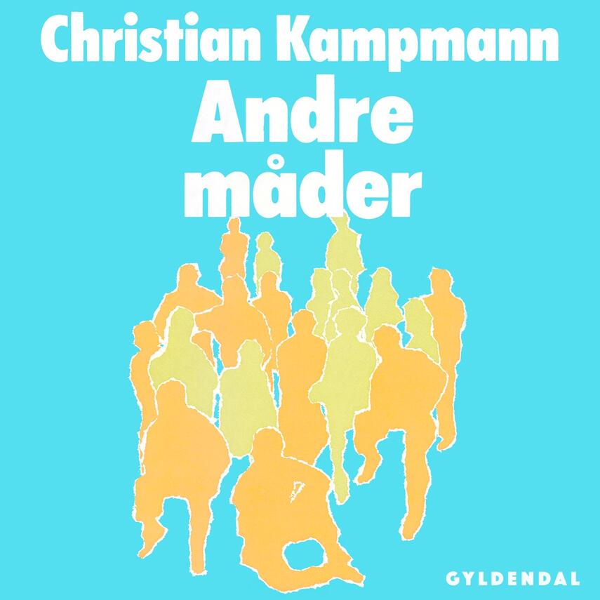 Christian Kampmann: Andre måder