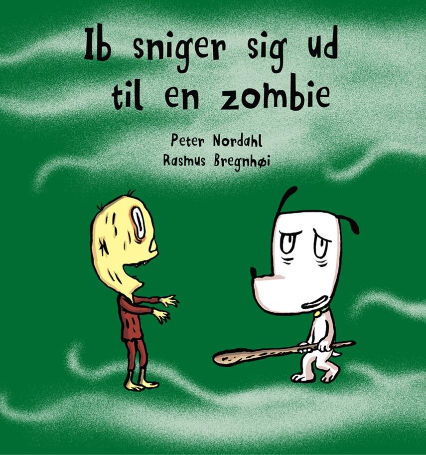 Peter Nordahl: Ib sniger sig ud til en zombie