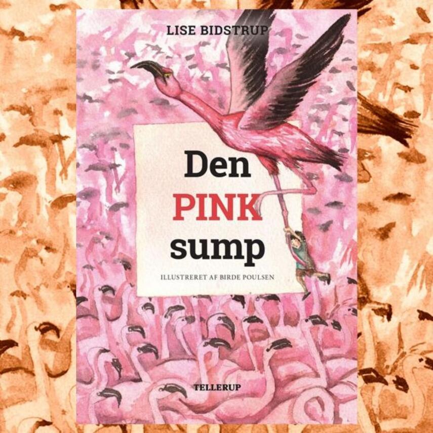 Lise Bidstrup: Den pink sump