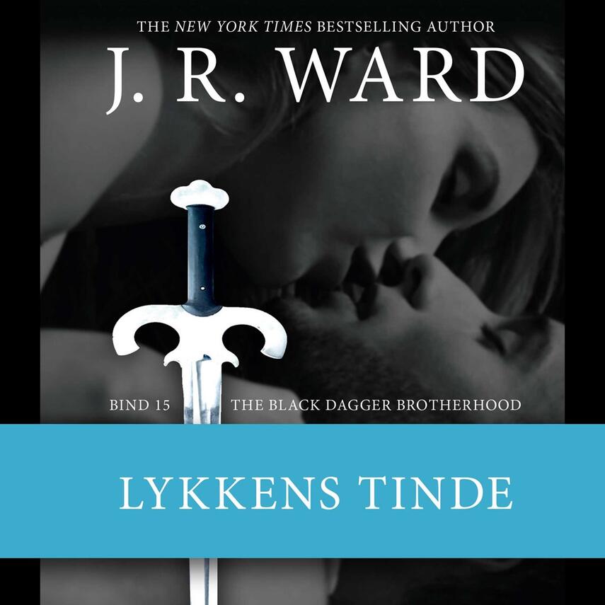 J. R. Ward: Lykkens tinde