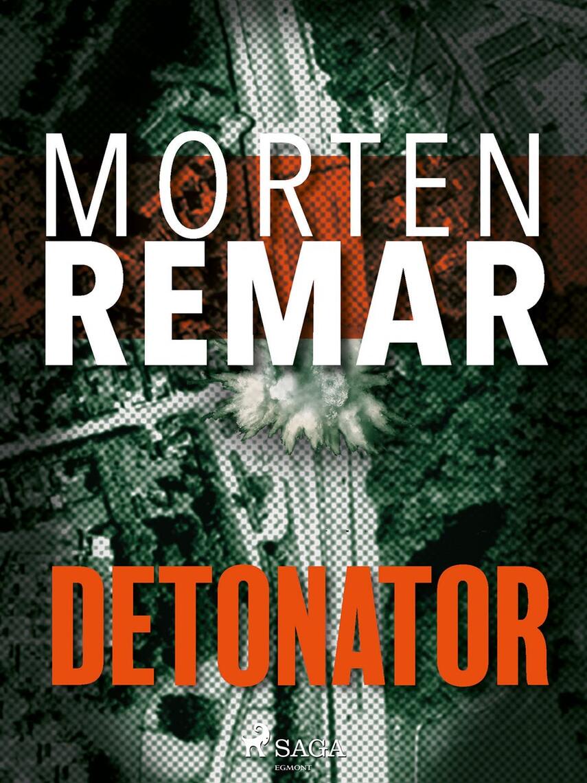 Morten Remar: Detonator