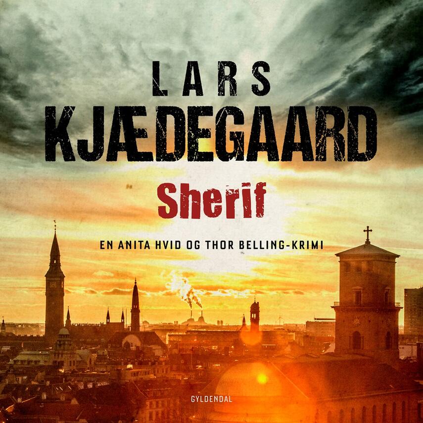 Lars Kjædegaard: Sherif