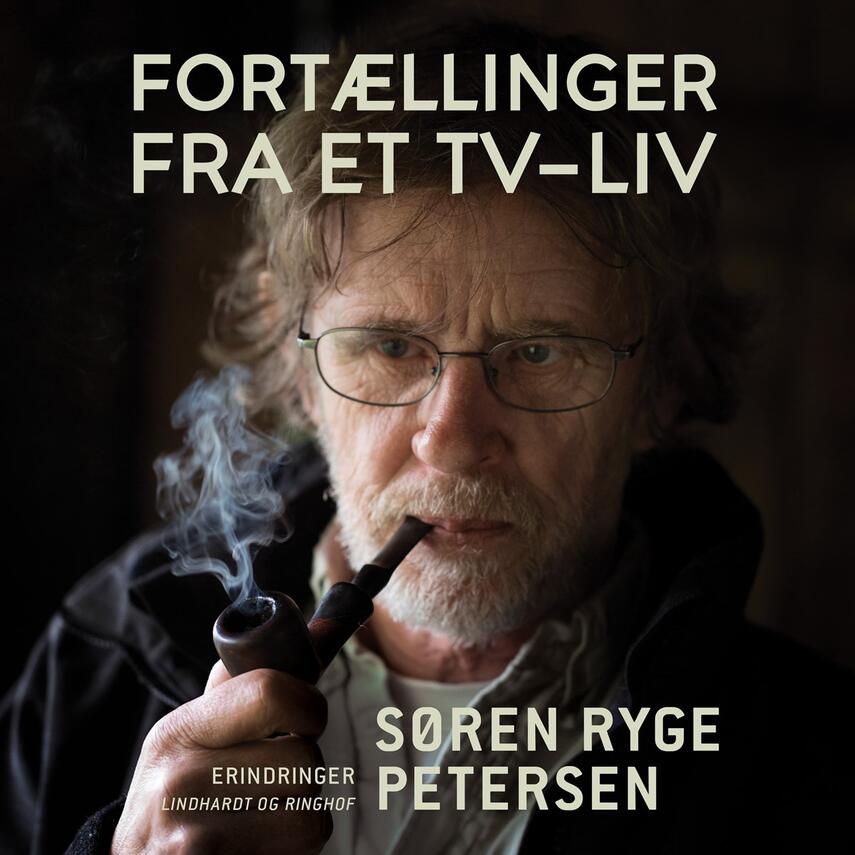 Søren Ryge Petersen: Fortællinger fra et tv-liv