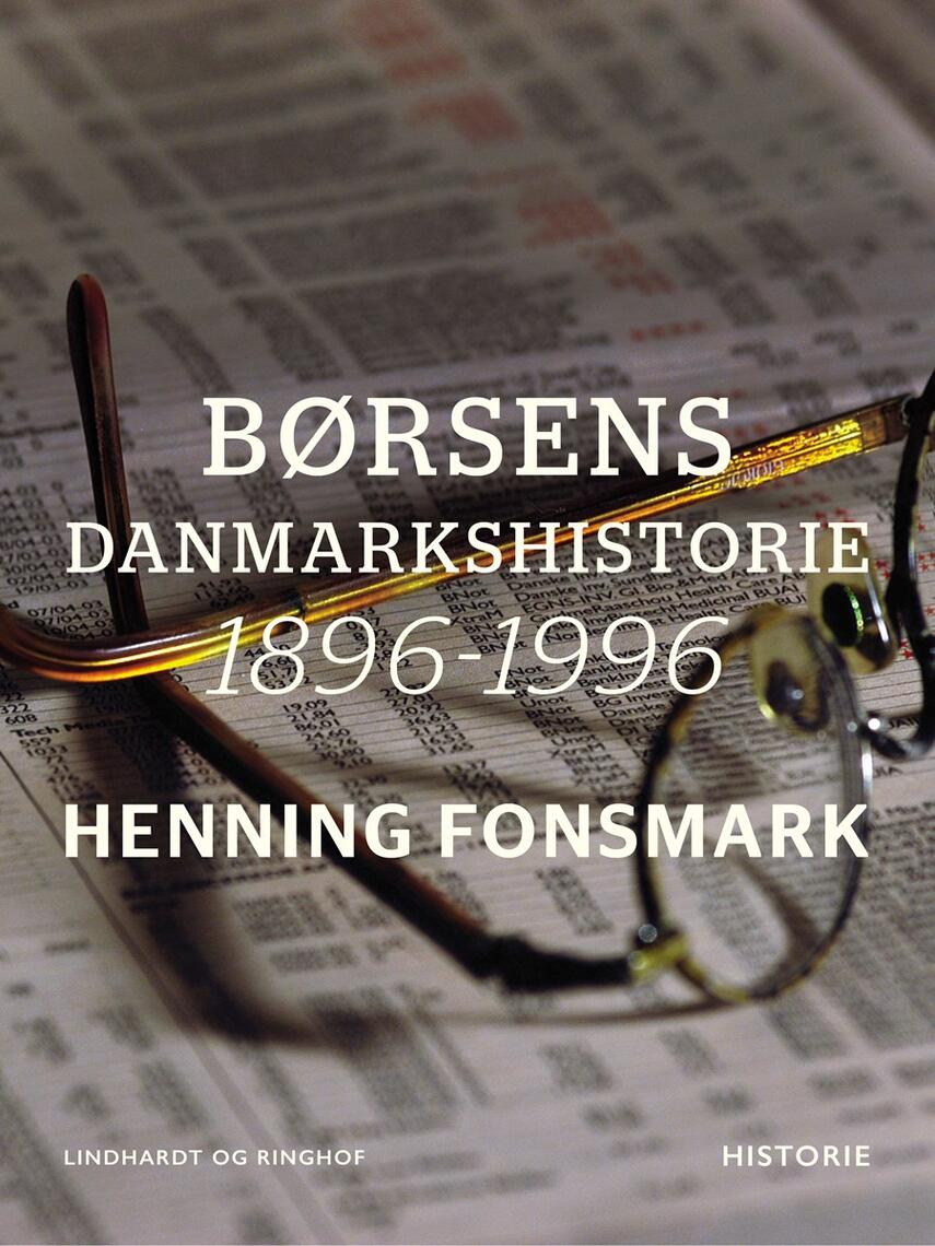 Henning B. Fonsmark: Børsens Danmarkshistorie 1896-1996