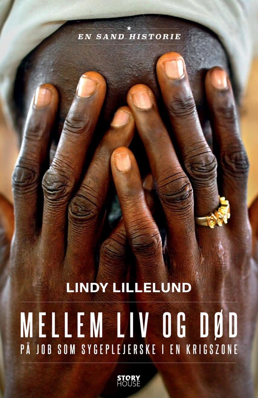 Lindy Lillelund (f. 1960): Mellem liv og død