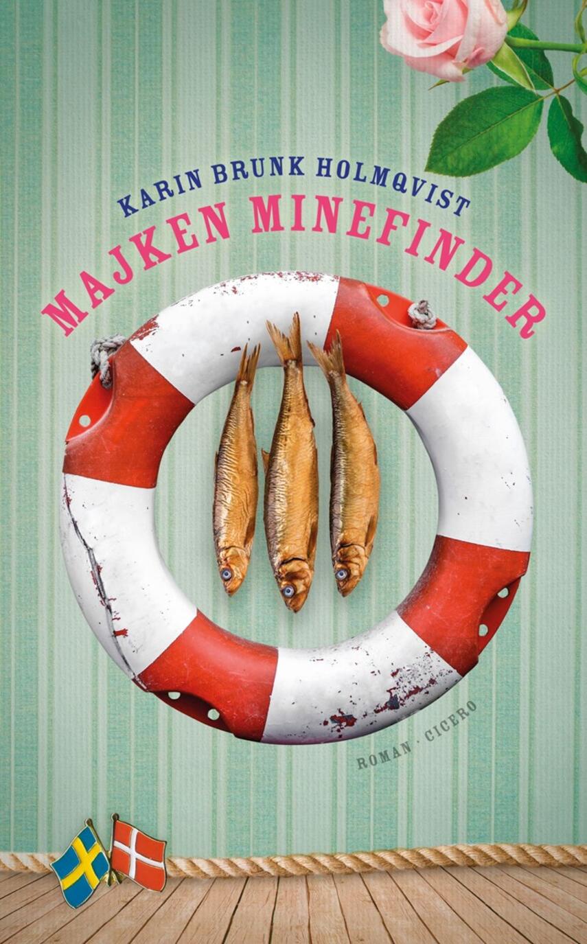 Karin Brunk Holmqvist: Majken Minefinder