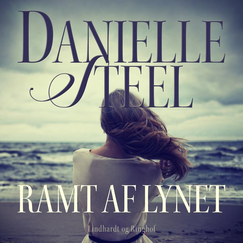 Danielle Steel: Ramt af lynet