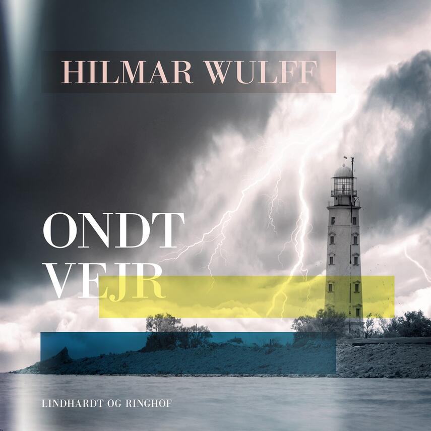 Hilmar Wulff: Ondt vejr