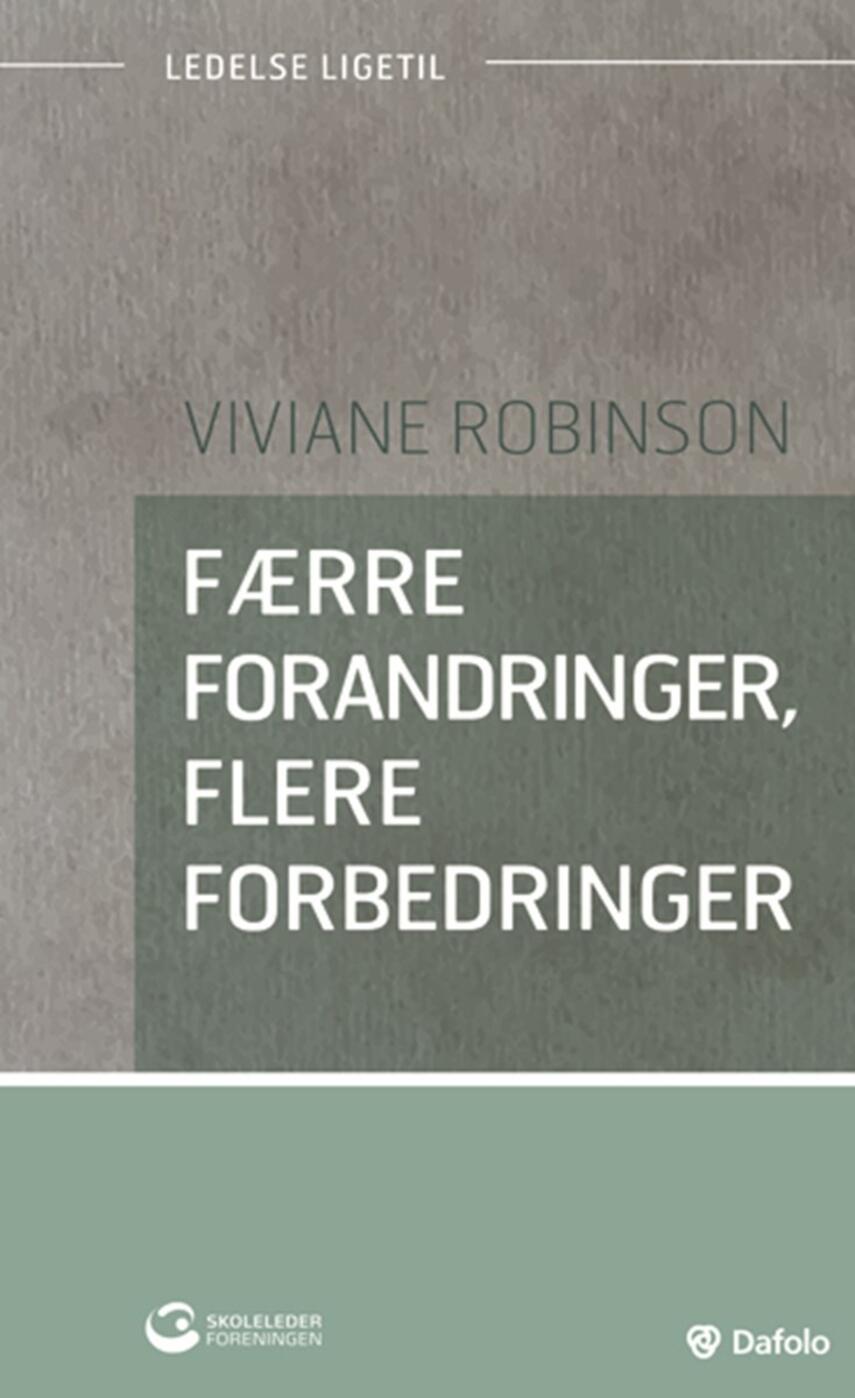 Viviane Robinson: Færre forandringer, flere forbedringer