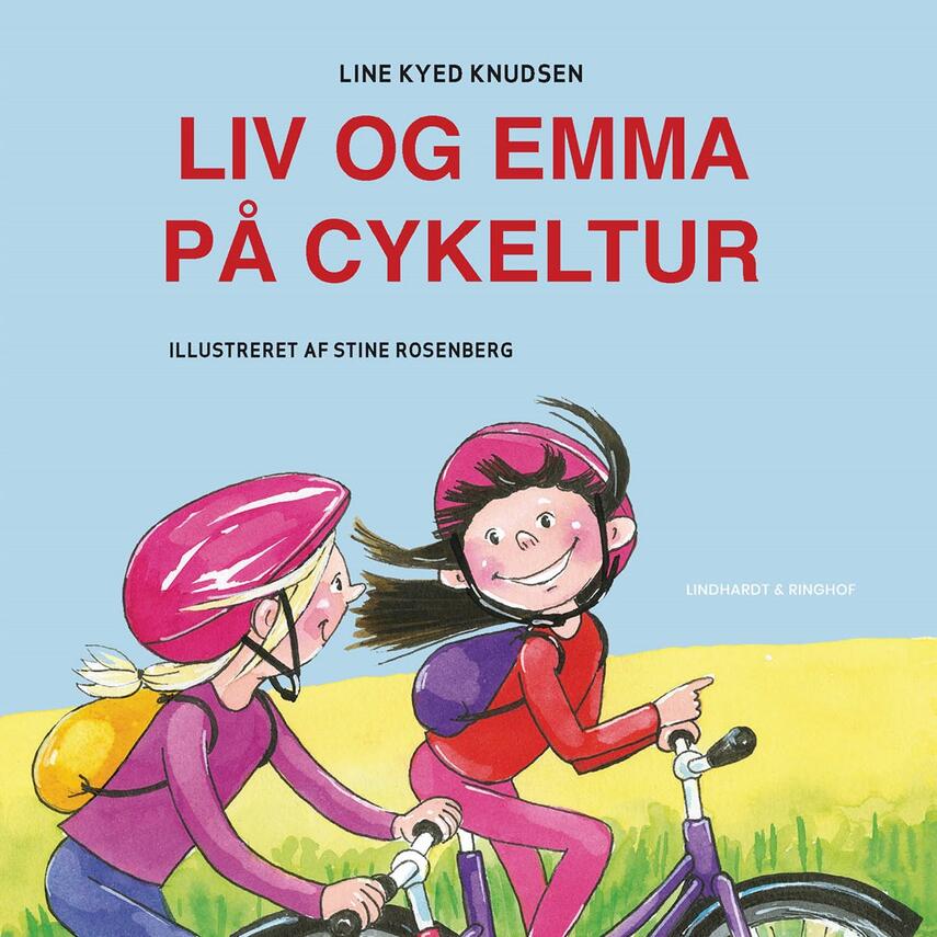 Line Kyed Knudsen: Liv og Emma på cykeltur