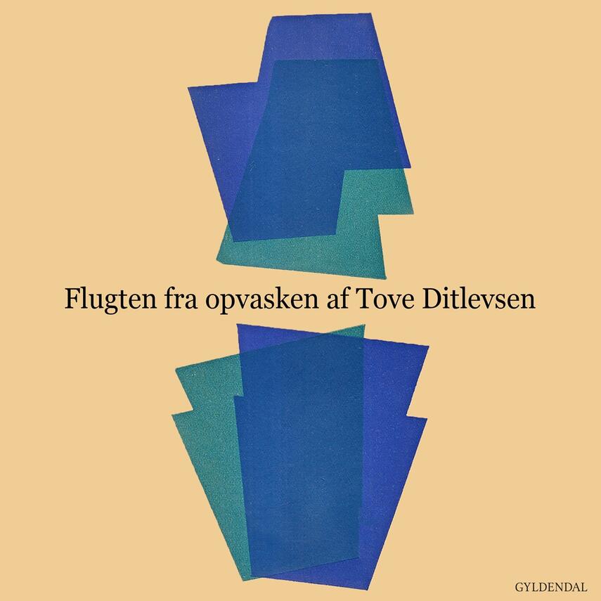 Tove Ditlevsen: Flugten fra opvasken