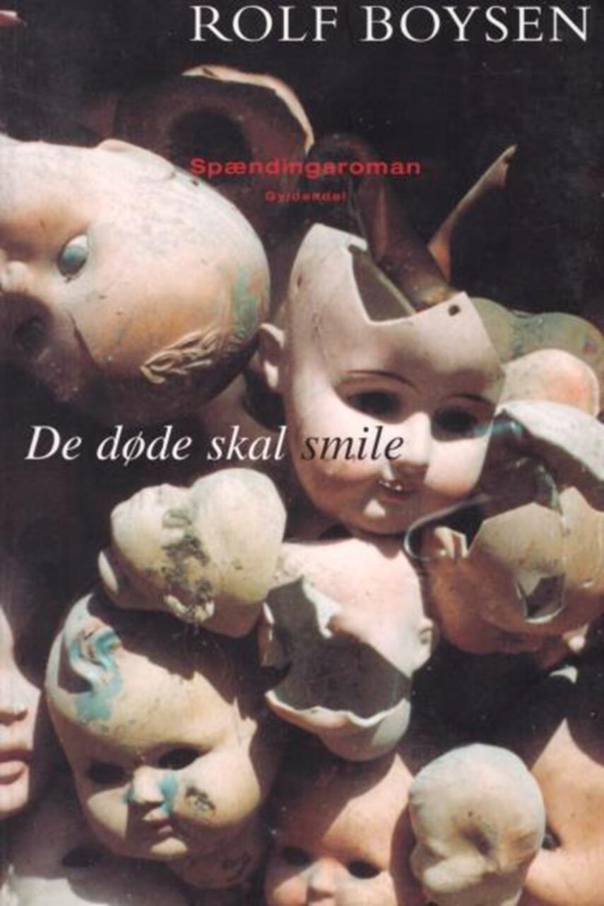 Rolf Boysen: De døde skal smile