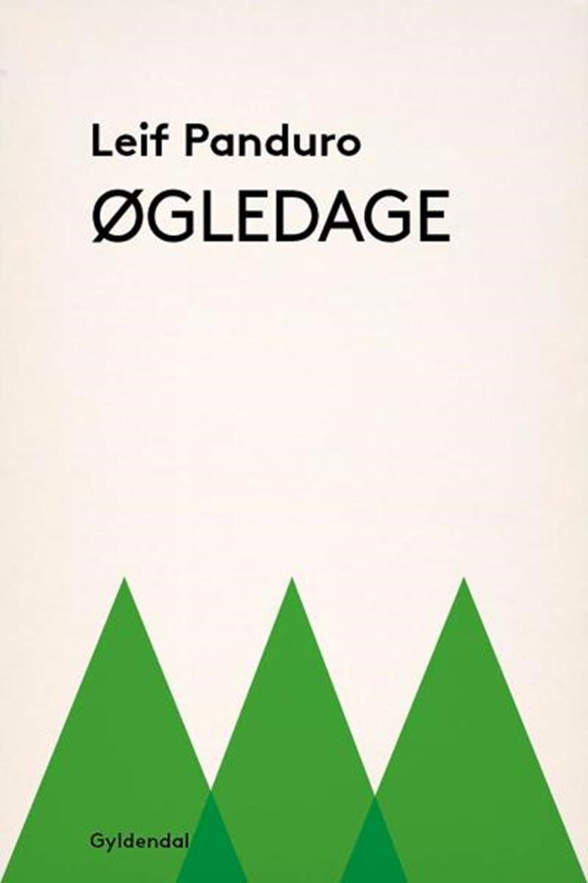 Leif Panduro: Øgledage