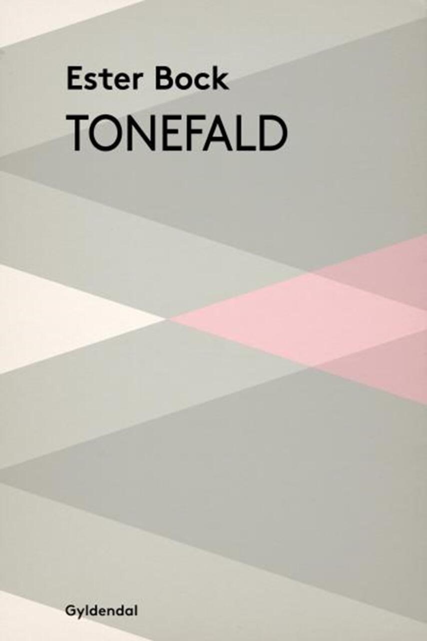 Ester Bock: Tonefald