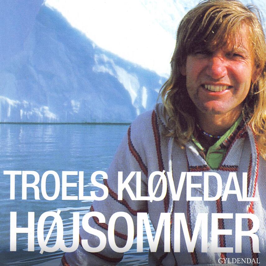 Troels Kløvedal: Højsommer