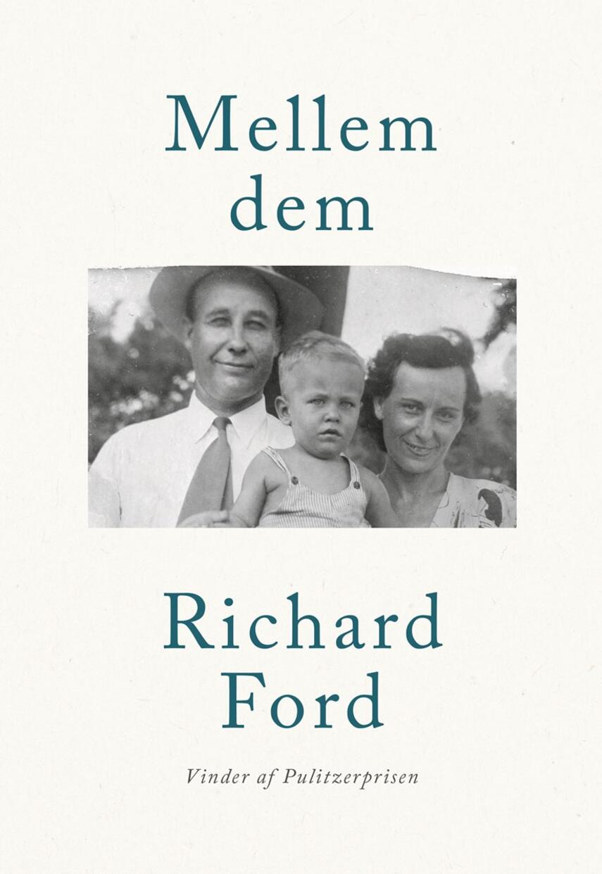 Richard Ford: Mellem dem